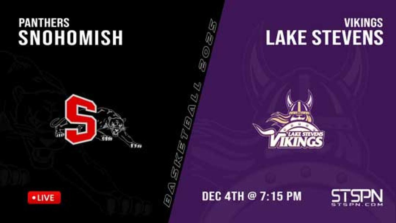 Lake Stevens at Snohomish Basketball