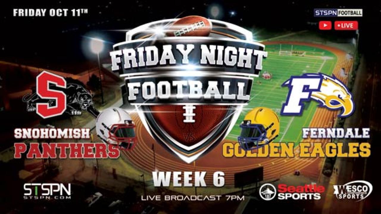 Ferndale at Snohomish Varsity Football